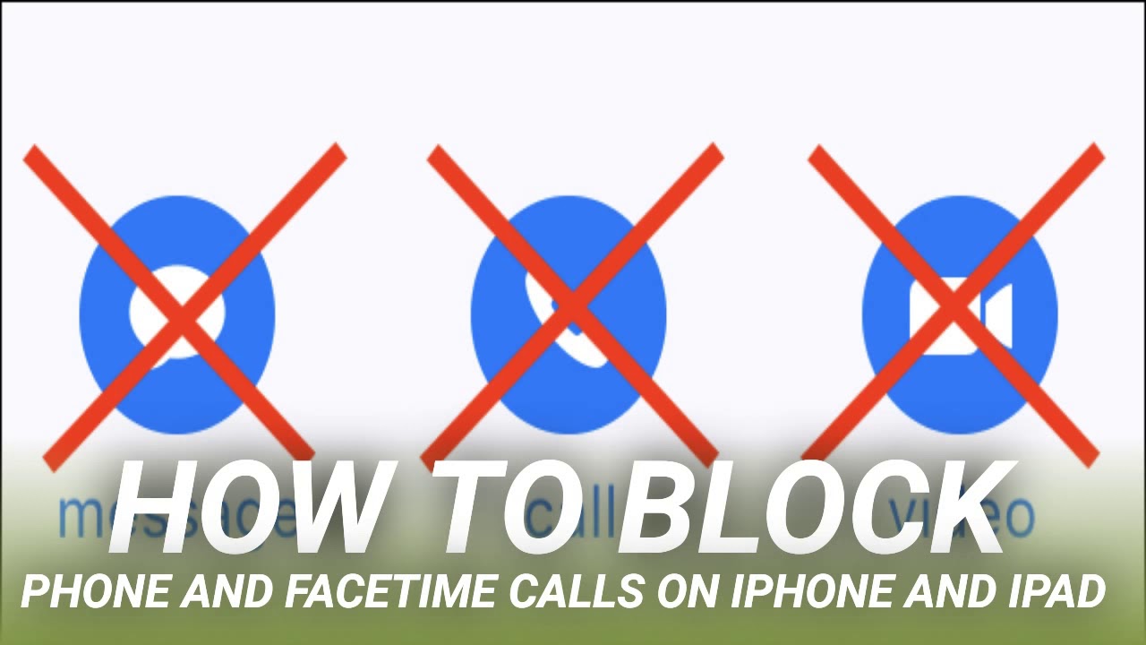 How To Block Phone And FaceTime Calls On IPhone And IPad YouTube