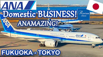 ANA's WONDERFUL PREMIUM CLASS  | DOMESTIC BUSINESS CLASS | Fukuoka to Tokyo | 787-9 Dreamliner