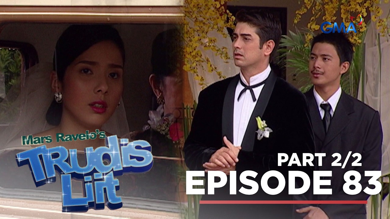 Trudis Liit: Ched, hindi tinuloy ang pagpapakasal kay Rony? (Episode 83 - Part 2)