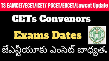 TS EAMCET/ECET/ICET/PGCET/EDCET/Lawcet Update 2022||TS CETs Dates 2022||TSEAMCET 2022