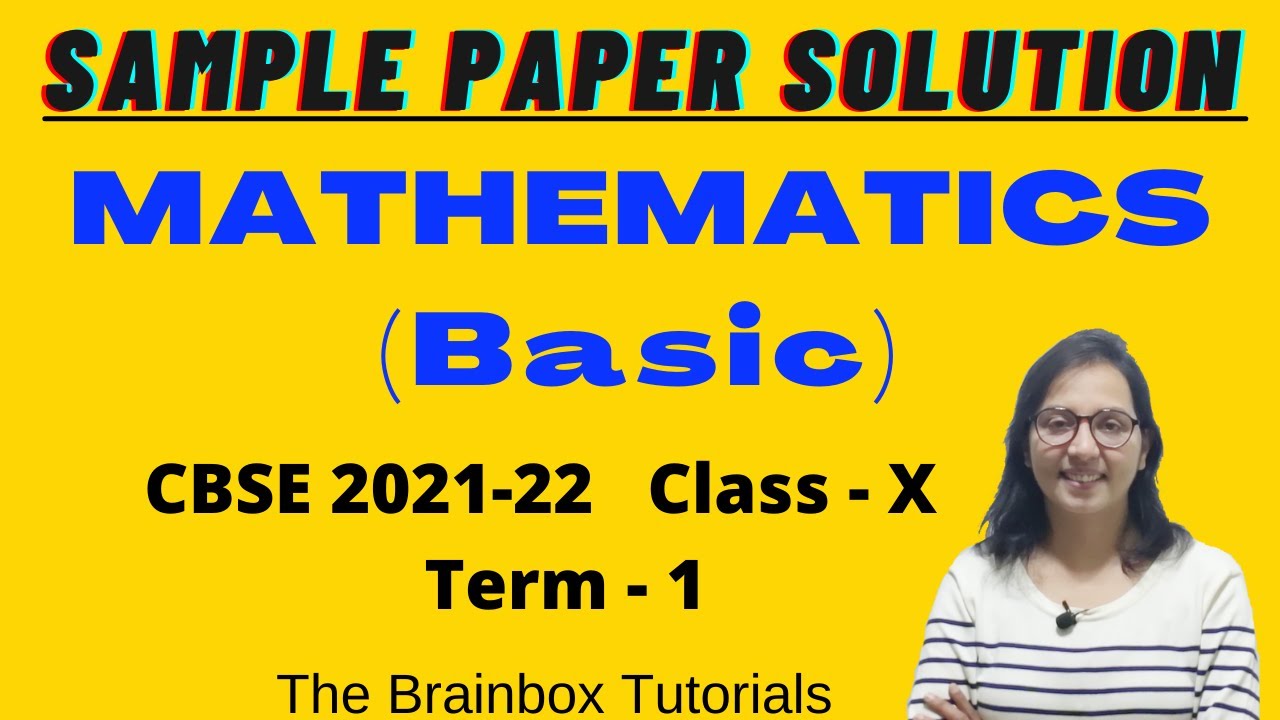 CBSE class 10 Mathematics(Basic) Sample Paper Solution Term 1 2021-22 ...