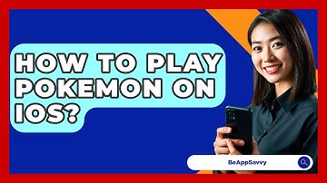 How To Play Pokemon On Ios? - Be App Savvy