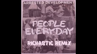 Arrested Development - People Everyday (Richastic Remix) Resimi