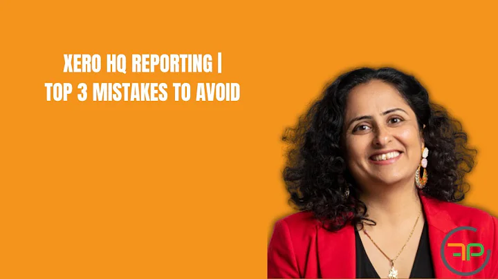 Xero HQ reporting |Top 3 mistakes to avoid | Future proof accountants