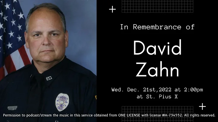 St. Pius X Funeral Mass - David Zahn