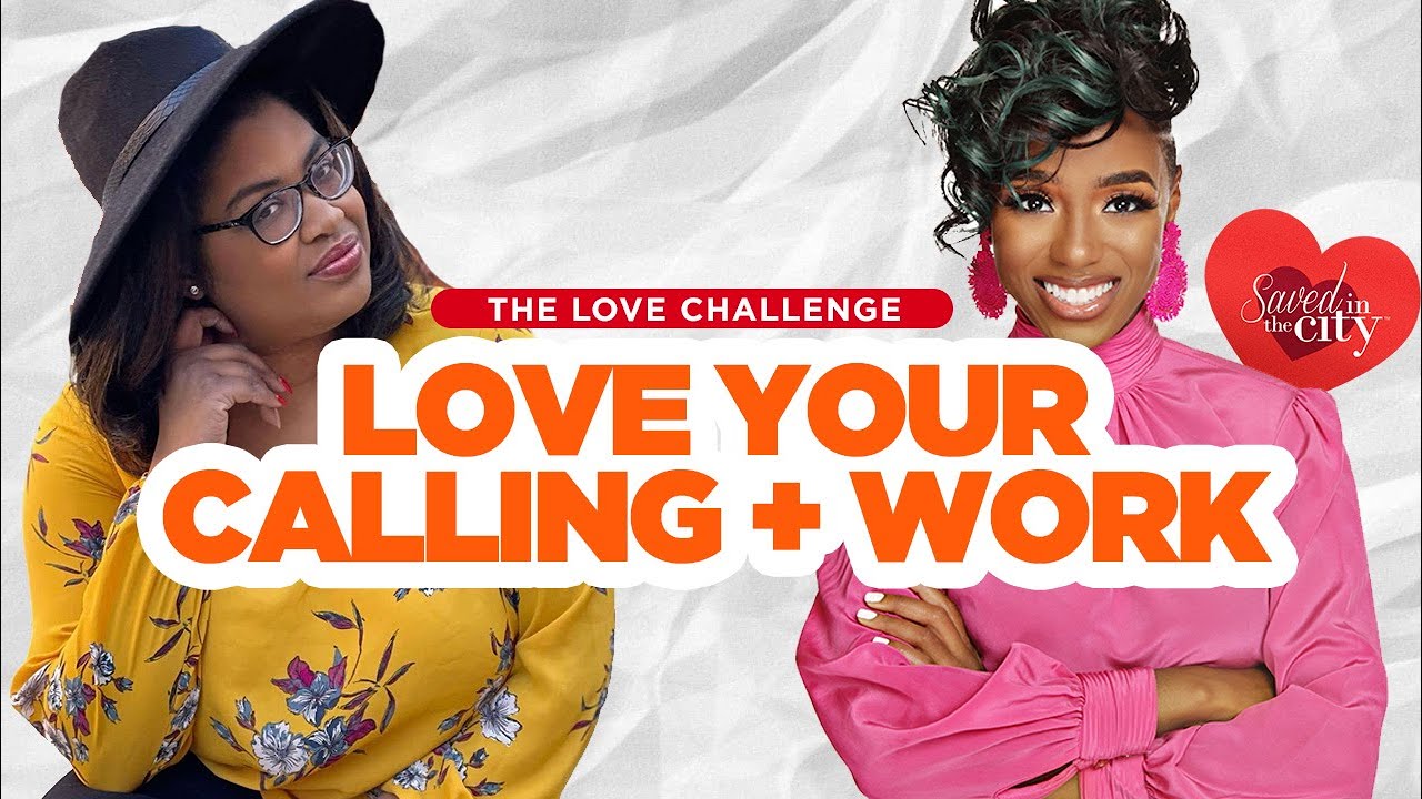 Day 2 // Love Challenge : Loving Your Calling - YouTube