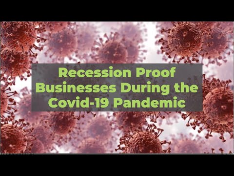 Recession Proof Businesses During the Covid-19 Pandemic