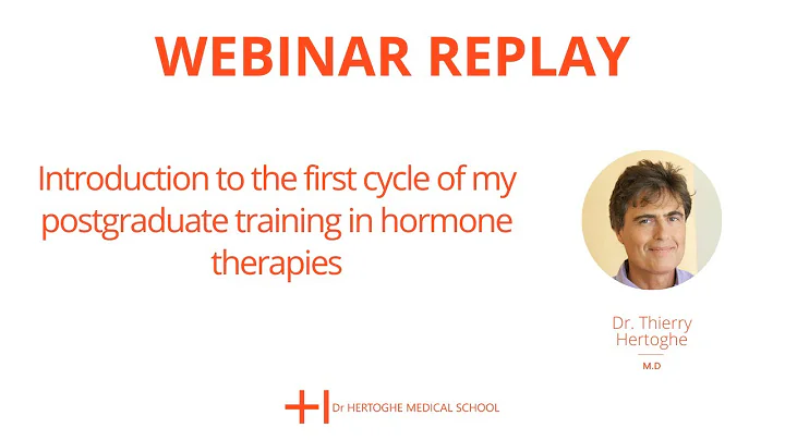 REPLAY - Webinar Evidence-Based Hormone Therapy a new postgraduate training - DayDayNews