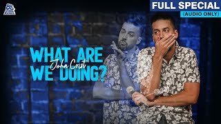 John Crist | What Are We Doing? (Full Audio Album)