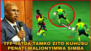 Tff Watoa Tamko Zito Baada Ya Simba Kunyimwa Penati (2) Za Wazi Watoa Maamuzi Haya, Kiongozi .....
