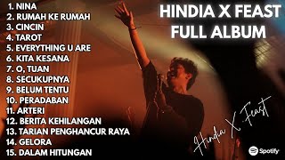 HINDIA x .FEAST 🎶 Full Album Terbaik | Nina, Tarot, Rumah Ke Rumah | Tanpa Iklan