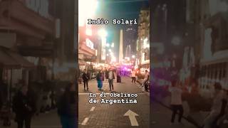 Homenaje de INDIO SOLARI en el Obelisco de Buenos Aires ARGENTINA