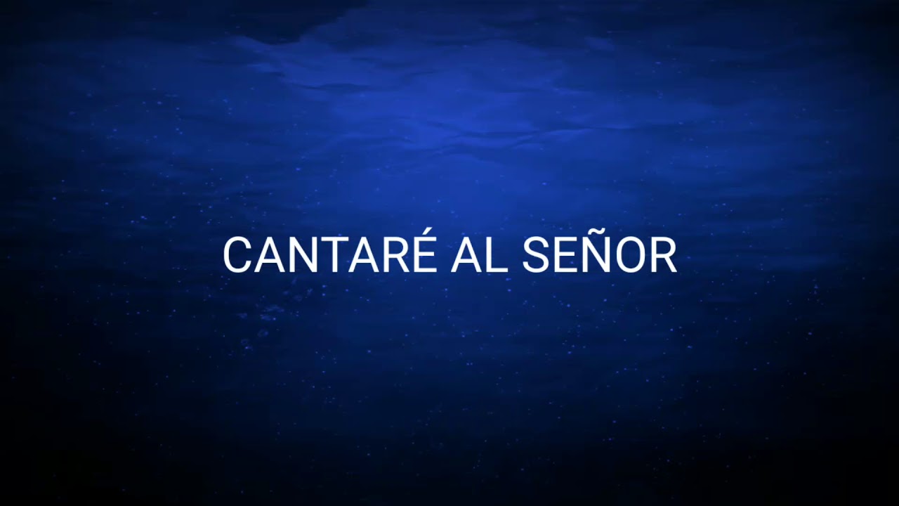 Cantaré al Señor por siempre [pista]