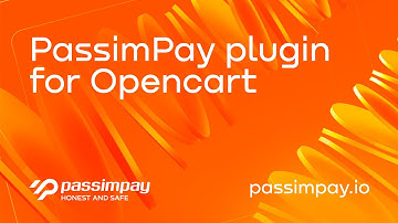 How to install the PassimPay crypto payment plugin for Opencart?