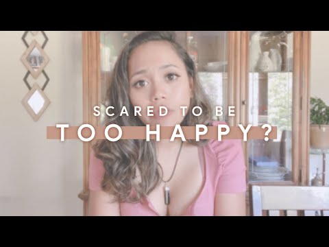 CHEROPHOBIA Opening Up About My Fear Of Happiness 