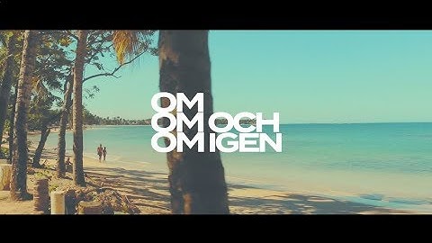 Omar Rudberg - Om om och om igen (Official Video)