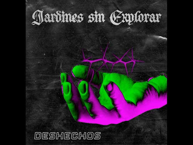 Jardines sin Explorar - Deshechos (Full EP) adlı videoyu YouTube'da izle Jardines sin Explorar - Deshechos (Full EP) adlı videoyu YouTube'da izle