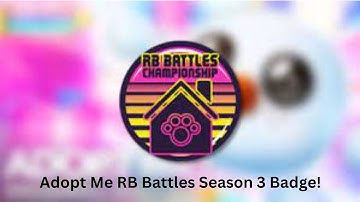 Roblox Adopt Me: Getting the RB Battles Badge!