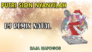 PUTRI SION NYANYILAH - DJ Remix Natal Terbaru 2022/2023 FULL BASS