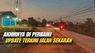 Menjelang MAGRIB UPDATE jalan KECAMATAN SEKARAN | LAMONGAN 