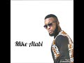 download Mike Alabi écoute lyrics (parole +écrit) - Le Boozi Eríos download Mike Alabi écoute lyrics (parole +écrit) - Le Boozi Eríos