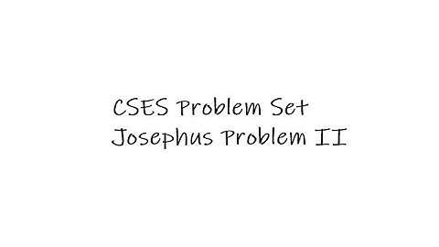 CSES Problem Set | Josephus Problem II