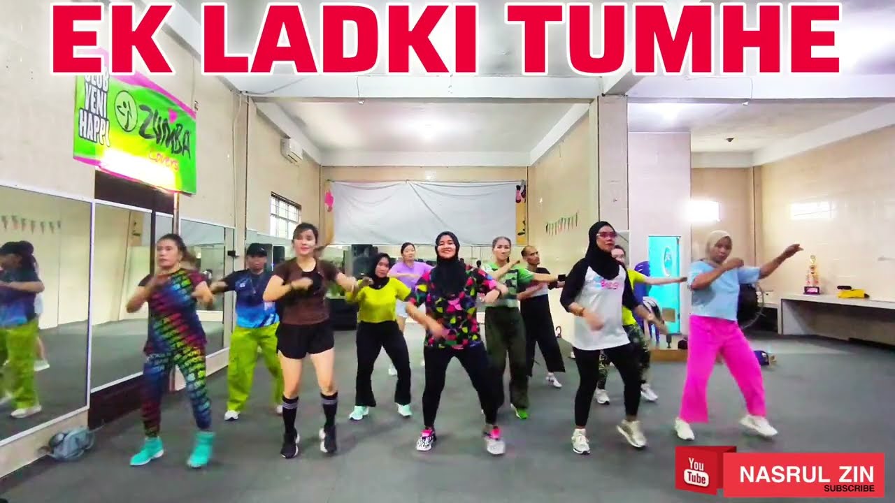 EK LADKI TUMHE 🔥 JOGET INDIA ASYIK - SENAM KREASI / NASRUL ZIN