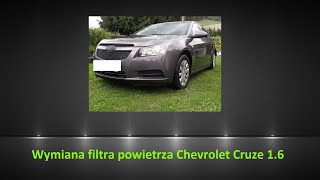 Chevrolet Cruze 1.6 Wymiana Filtra Powietrza / Air Filter Replacement - Youtube