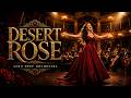 Desert Rose 🌙 Epic Afro Orchestra Remix | Middle Eastern Vibes 2026