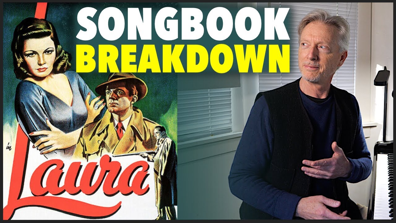 Laura - Songbook classic breakdown - circle of 5ths - chromatic