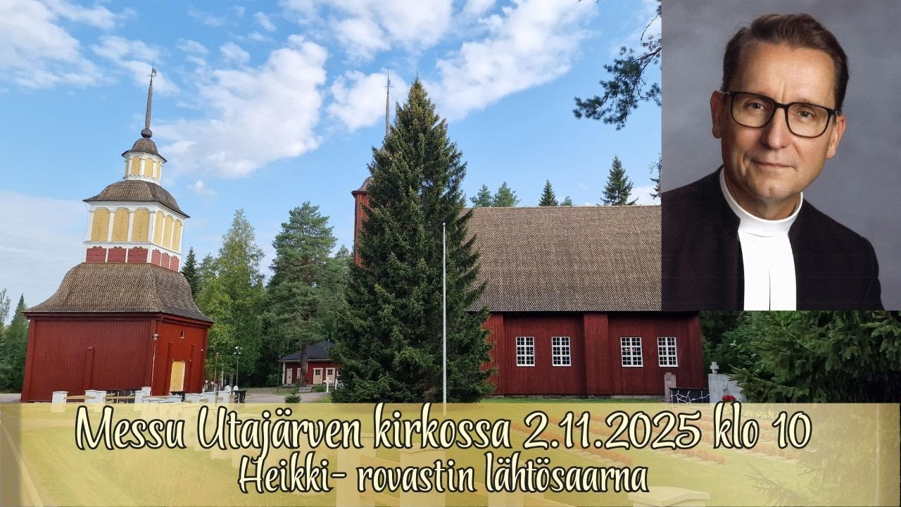 Messu Utajärven kirkossa 2.11.2025 klo 10