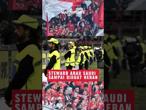 Steward Arab saudi sampai di buat heran oleh suporter timnas Indonesia. #sepakbola