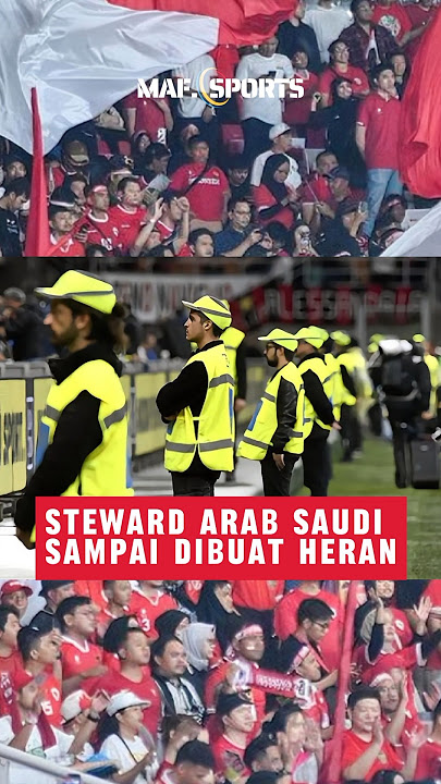 Steward Arab saudi sampai di buat heran oleh suporter timnas Indonesia. #sepakbola
