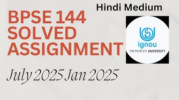 BPSE144 SOLVED ASSIGNMENT 2025 -26 HINDI MEDIUM 