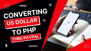How To Convert Usd To Php Currency In Paypal Account In Easy Way
