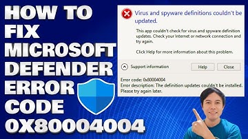 How To Fix Microsoft Defender with Error Code 0x80004004 in Windows
