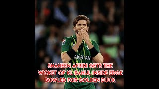 Shaheen Afridi Gets The Wicket Of Kl Rahul Inside Edge Bowled For Den Duck Cricket 22