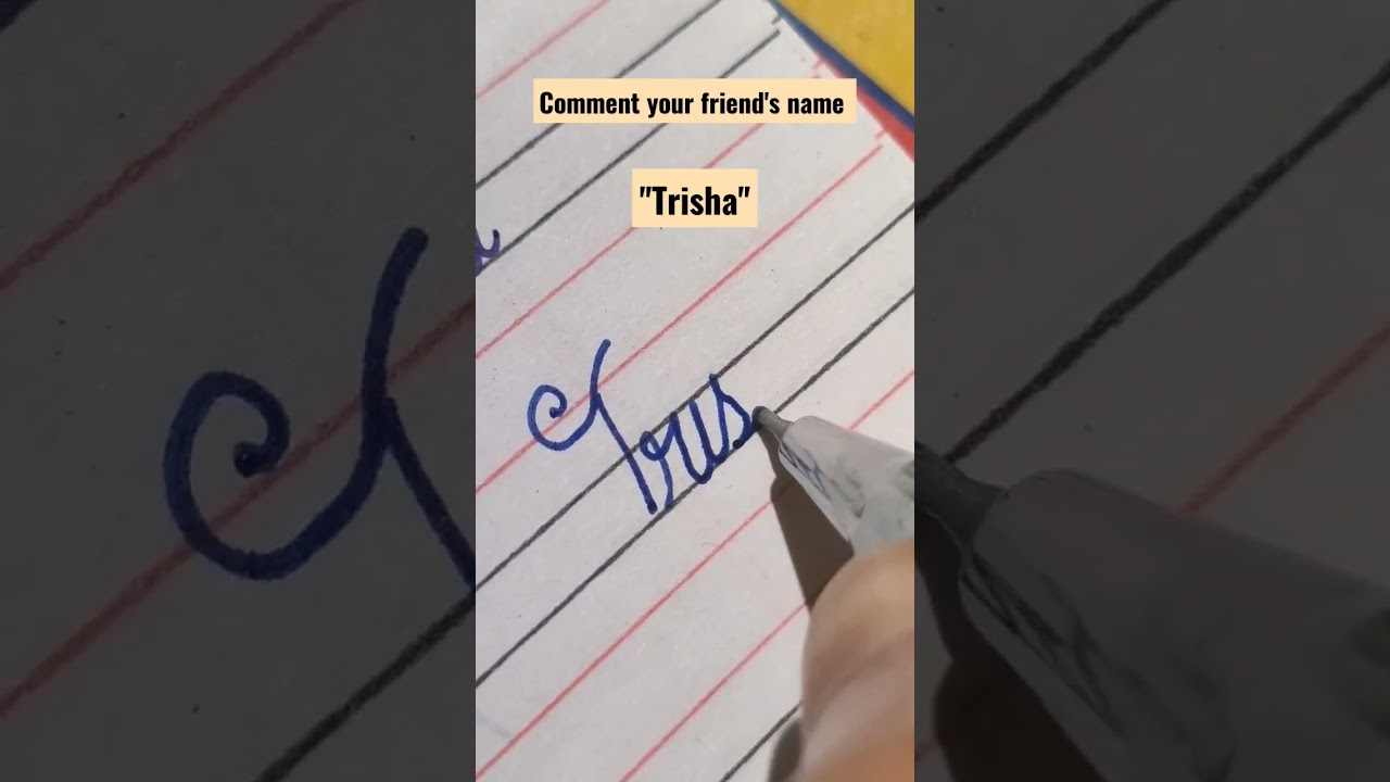 "Trisha" beautiful name in cursive handwriting 