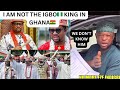 JUST INвќ пёЏIGBO King DISOWNED BY The IGBO COMMUNITY In GHANAрџ рџ JUST INвќ пёЏIGBO King DISOWNED BY The IGBO COMMUNITY In GHANAрџ рџ