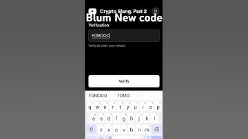 Crypto Slang. Part 2 Blum Video Code Crypto Slang Part 2 Blum Today Verification Keyword