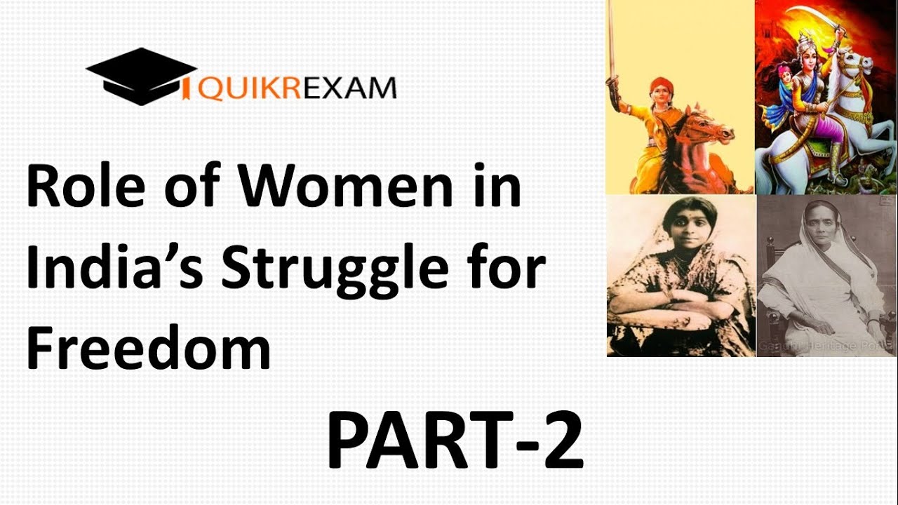 Role of Women in India’s Struggle for Freedom Part 2 || Indian History ...