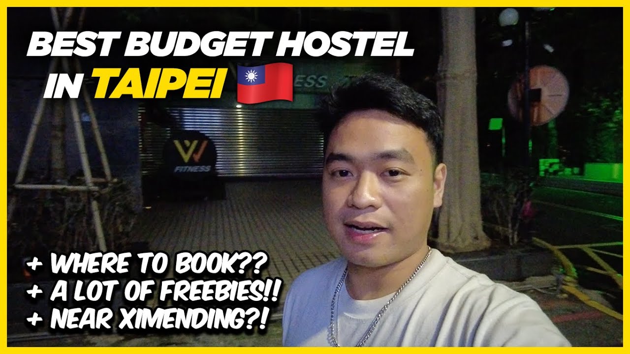SOLO ADVENTURE SA TAIPEI: Affordable & Best Hotel Near Ximending (Safe ba?) 🇹🇼 | Nico Dormis