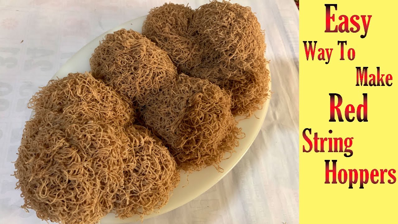 How to Make Red Rice String Hoppers? Soft & Easy Idiyappam Recipe Sri