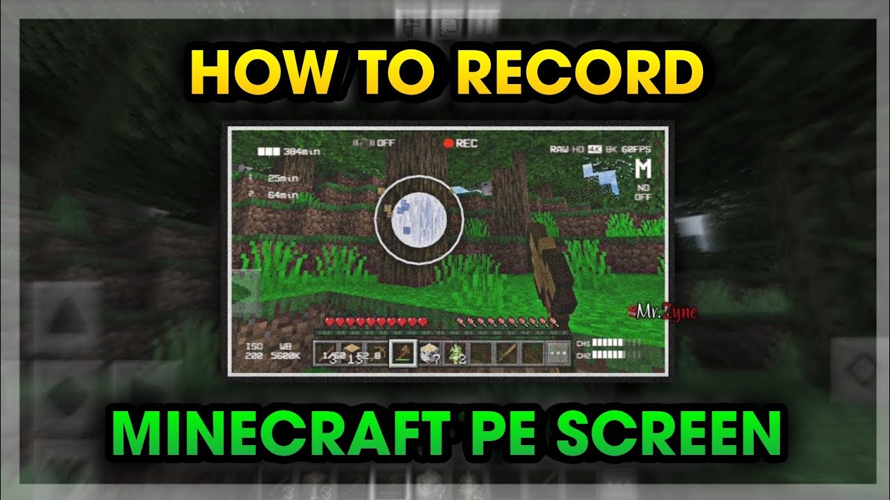 How To RECORD Your Screen In Minecraft PE For Free! - Android No Root ...