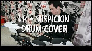 LP - SUSPICION (DRUM COVER)