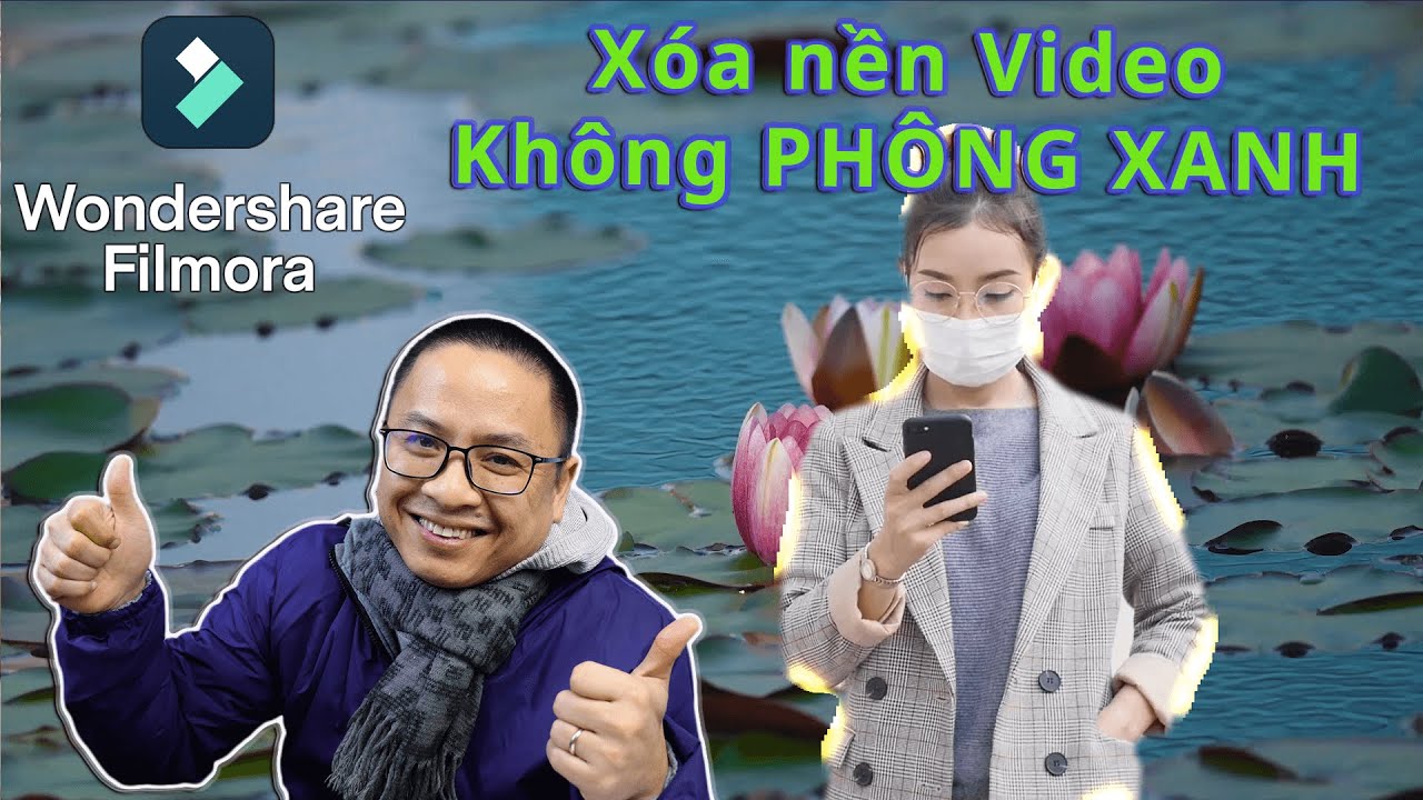 Hướng Dẫn Xóa Nền Video Không Cần Phông Xanh với Filmora - YouTube