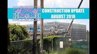 Disney's Caribbean Beach Resort Construction Update August 2018 Full Live Walkthrough