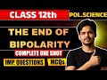 The End Of Bipolarity |Class 12th| Chapter-1|Political Science| ONE SHOT💥