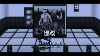 Head Hunters - Dark Temple (TRAP Version) unused OST 1 - Produced by RayN Production