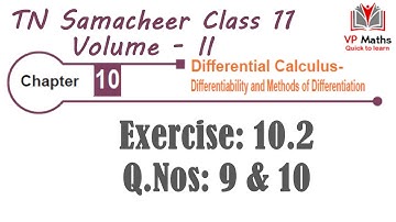 TN Samacheer class 11 maths Chapter 10 Exercise 10.2 Q.Nos 9 to 10 Differential Calculus